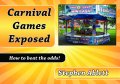 Carnival Games Exposed By Stephen Ablett (Instant Download)